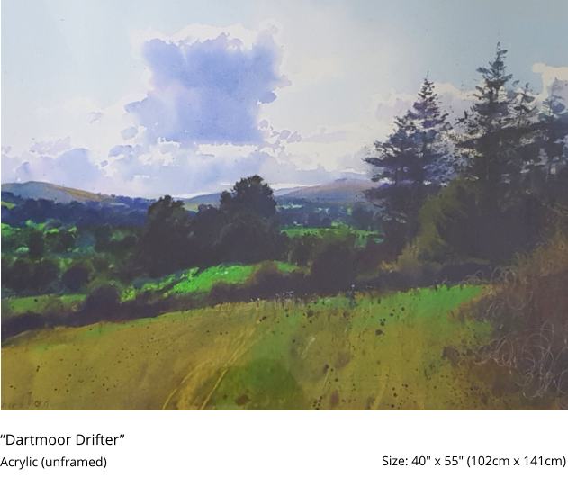 “Dartmoor Drifter”  Acrylic (unframed)	 Size: 40" x 55" (102cm x 141cm)