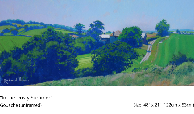 “In the Dusty Summer”  Gouache (unframed)	 	 Size: 48" x 21" (122cm x 53cm)